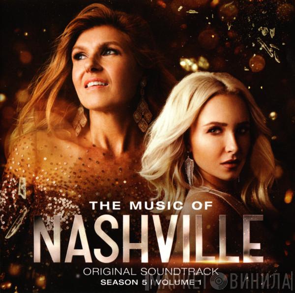  Nashville Cast  - The Music Of Nashville: Original Soundtrack (Season 5 | Volume 1)