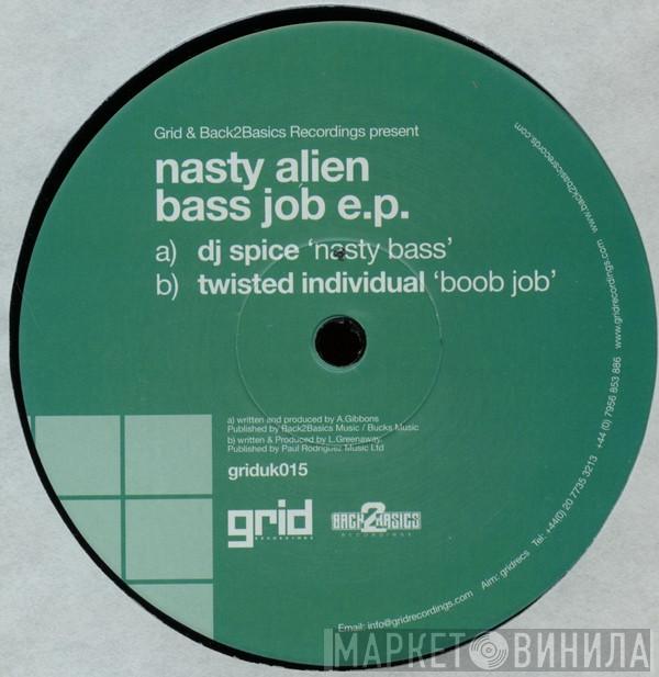  - Nasty Alien Bass Job EP