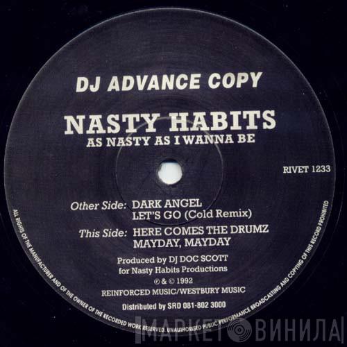 Nasty Habits - As Nasty As I Wanna Be