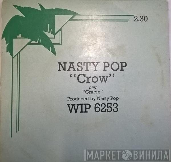 Nasty Pop - Crow / Gracie
