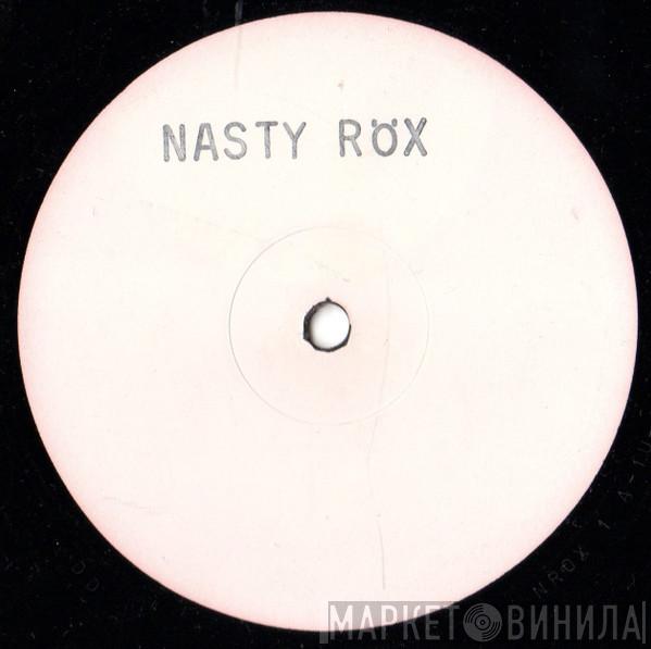 Nasty Rox Inc. - Escape From New York 2