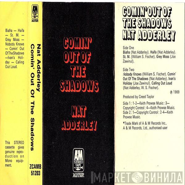 Nat Adderley - Comin' Out Of The Shadows