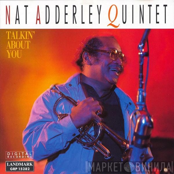  Nat Adderley Quintet  - Talkin' About You