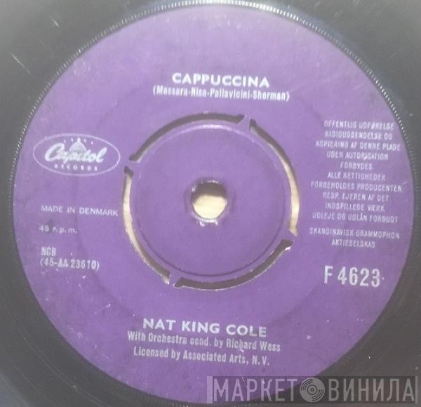  Nat King Cole  - Cappuccina / Let True Love Begin