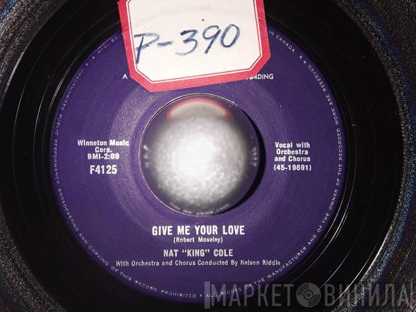  Nat King Cole  - Give Me Your Love / Madrid