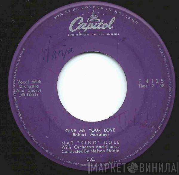  Nat King Cole  - Give Me Your Love / Madrid