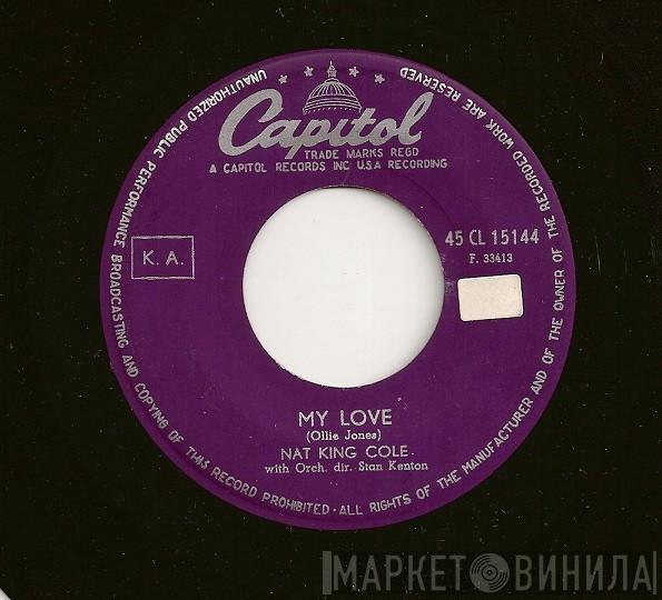 Nat King Cole, Stan Kenton - My Love / Steady