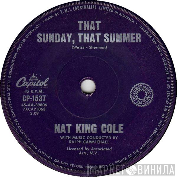  Nat King Cole  - That Sunday, That Summer / Mr. Wishing Well
