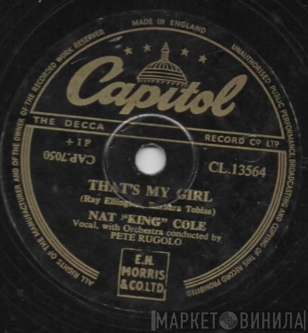  Nat King Cole  - That's My Girl / Too Young