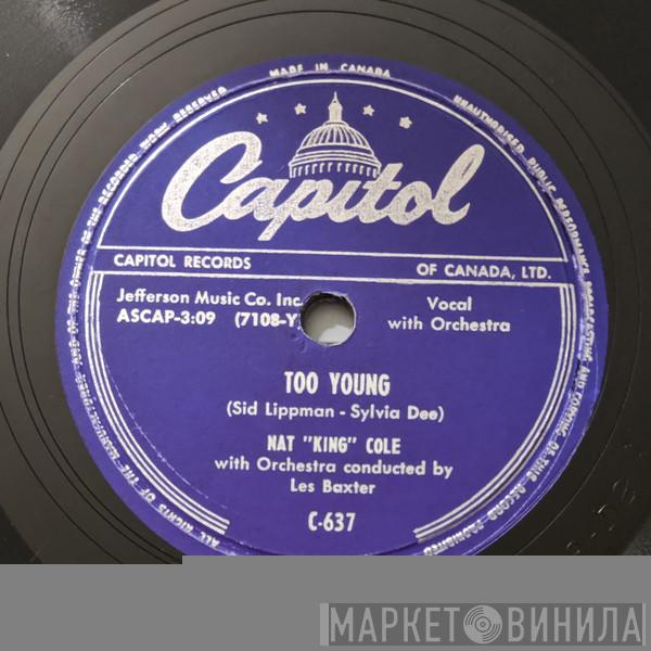  Nat King Cole  - Too Young / That's My Girl