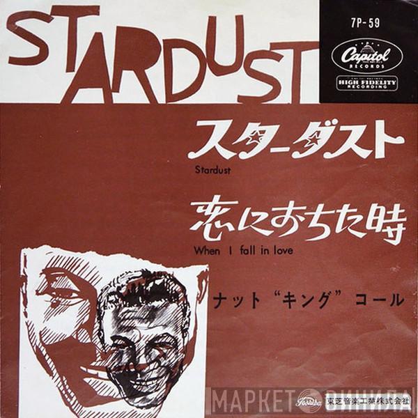  Nat King Cole  - When I Fall In Love / Stardust