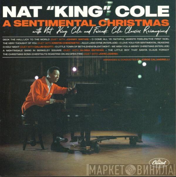  Nat King Cole  - A Sentimental Christmas With Nat "King" Cole And Friends: Cole Classics Reimagined