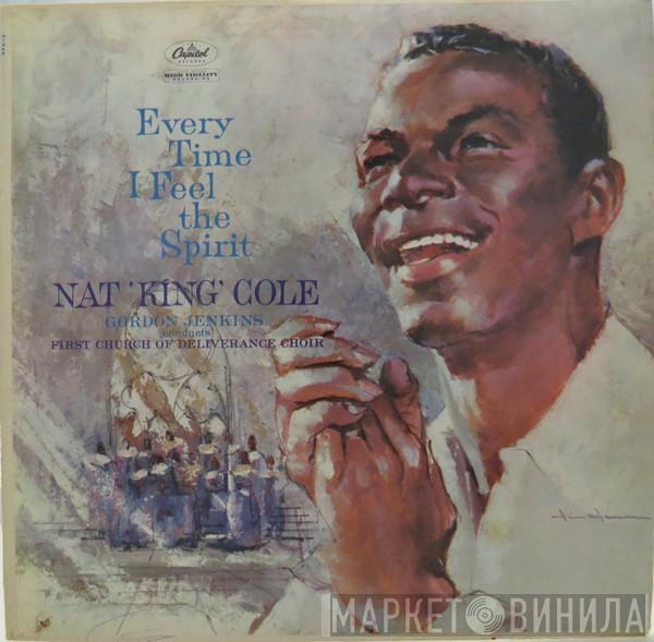 , Nat King Cole Conducts Gordon Jenkins  First Church Of Deliverance Choir  - Every Time I Feel The Spirit