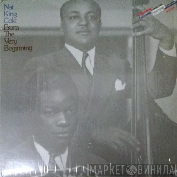 Nat King Cole - From The Very Beginning