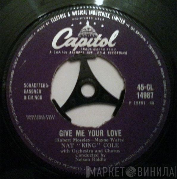 Nat King Cole - Give Me Your Love / Madrid
