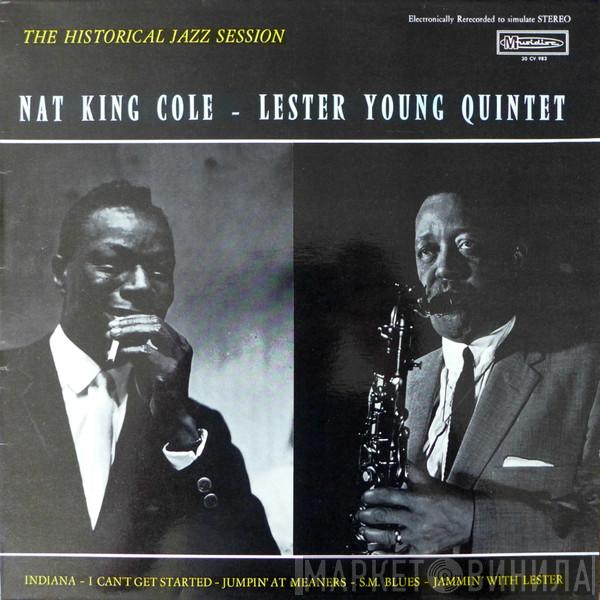 - Nat King Cole  Lester Young Quintet  - The Historical Jazz Session