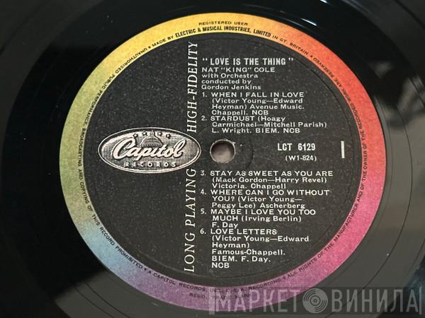  Nat King Cole  - Love Is The Thing