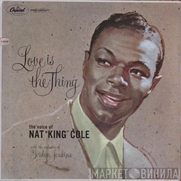  Nat King Cole  - Love Is The Thing