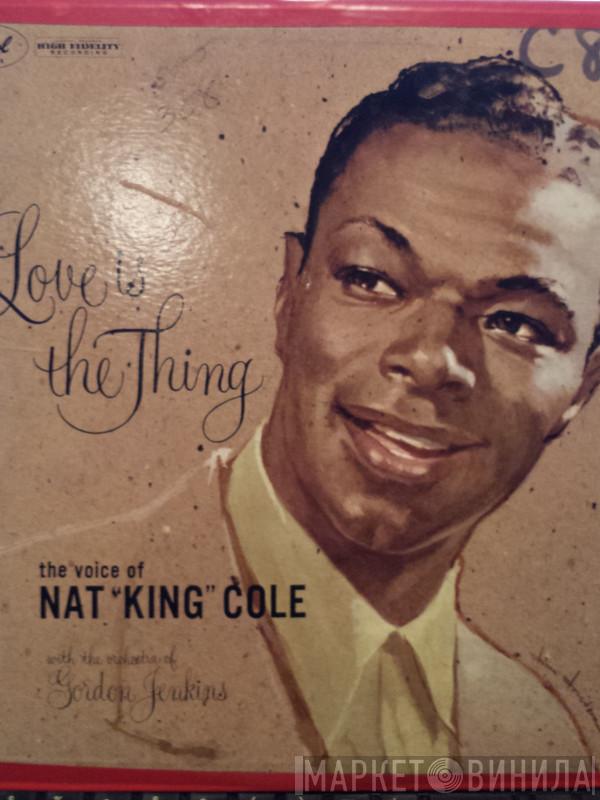 Nat King Cole  - Love Is The Thing