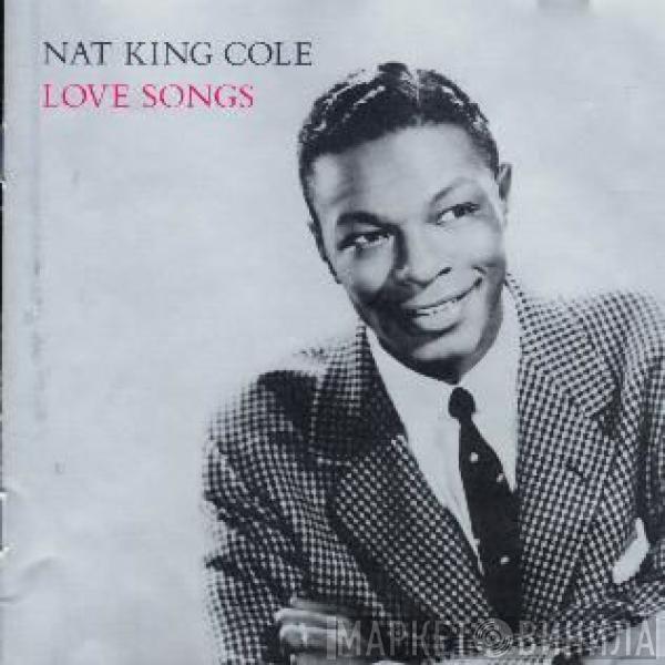 Nat King Cole - Love Songs
