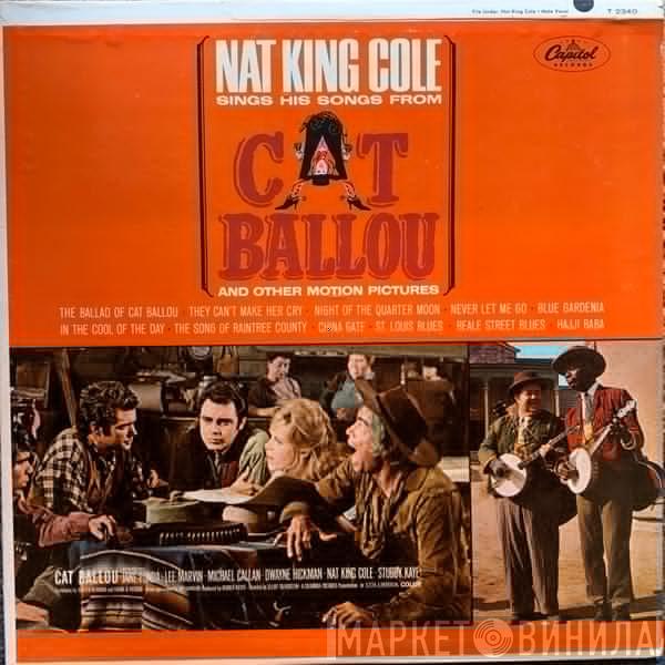  Nat King Cole  - Nat King Cole Sings His Songs From Cat Ballou And Other Motion Pictures