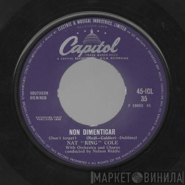  Nat King Cole  - Non Dimenticar (Don't Forget)