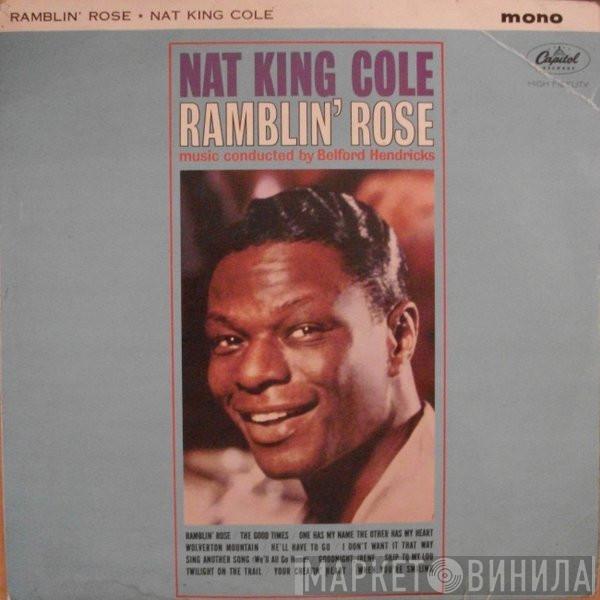 Nat King Cole - Ramblin' Rose
