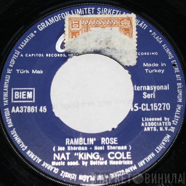  Nat King Cole  - Ramblin' Rose
