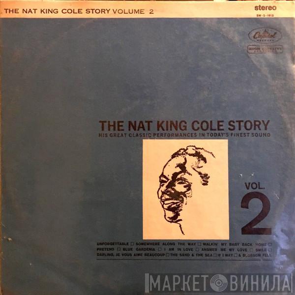  Nat King Cole  - The Nat King Cole Story: Volume 2