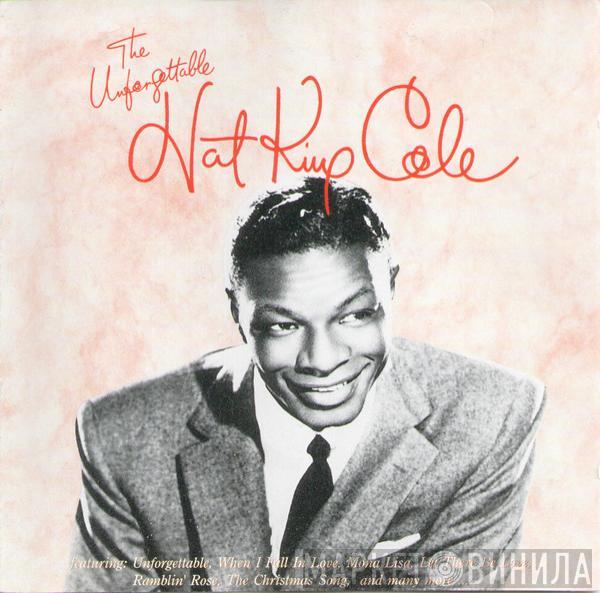Nat King Cole - The Unforgettable Nat King Cole