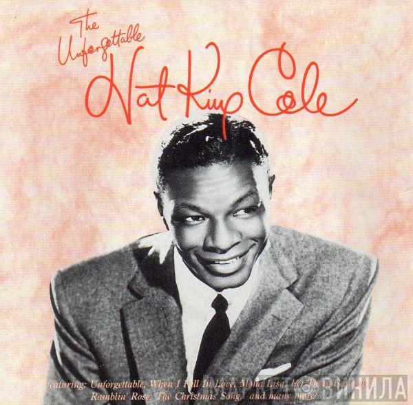  Nat King Cole  - The Unforgettable Nat King Cole