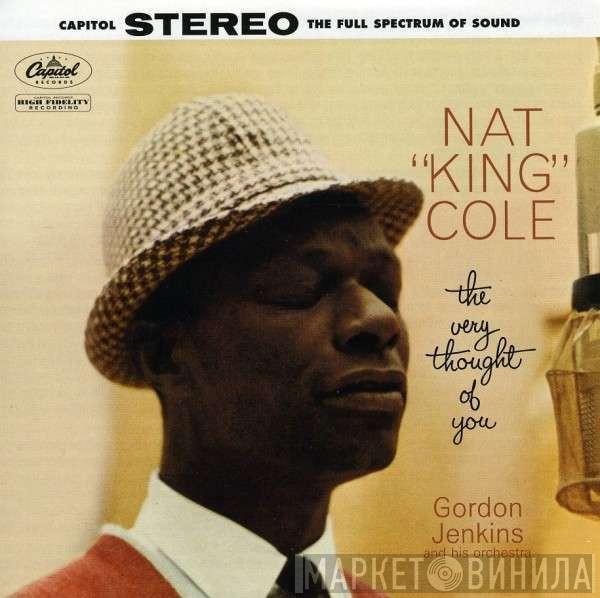  Nat King Cole  - The Very Thought Of You