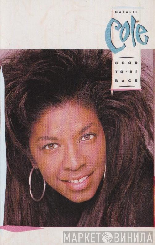  Natalie Cole  - Good To Be Back