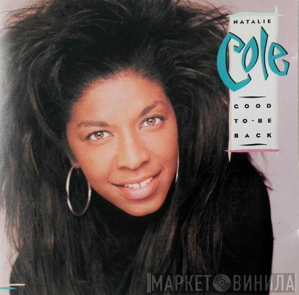  Natalie Cole  - Good To Be Back