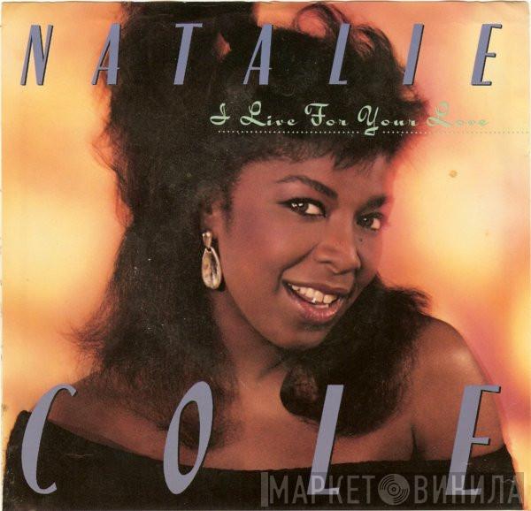  Natalie Cole  - I Live For Your Love