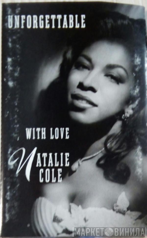  Natalie Cole  - Unforgettable With Love