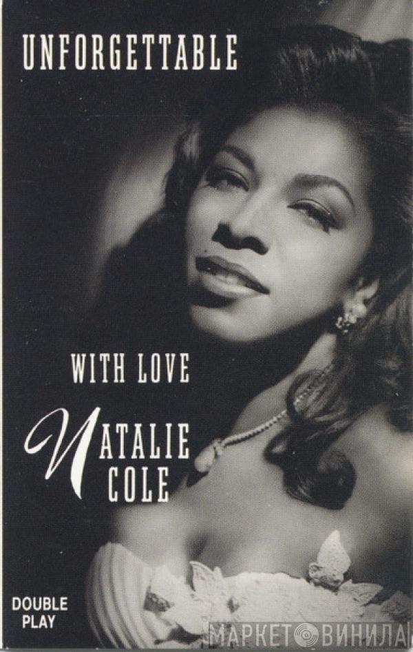  Natalie Cole  - Unforgettable With Love