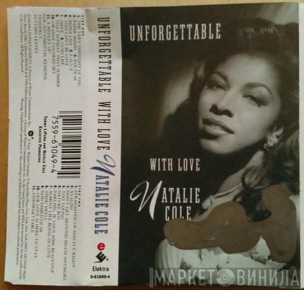  Natalie Cole  - Unforgettable With Love