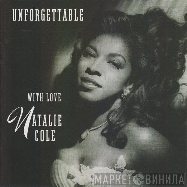  Natalie Cole  - Unforgettable With Love