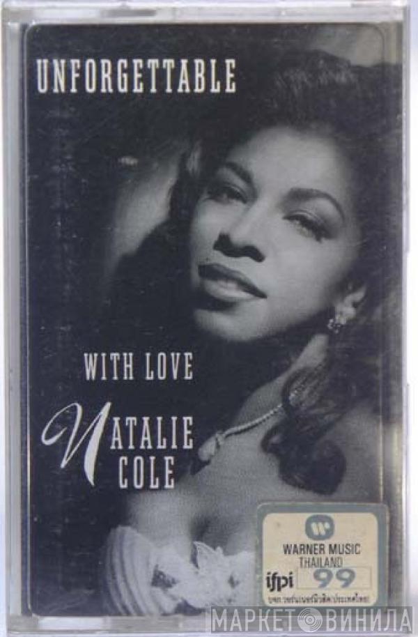  Natalie Cole  - Unforgettable With Love