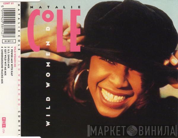 Natalie Cole - Wild Women Do