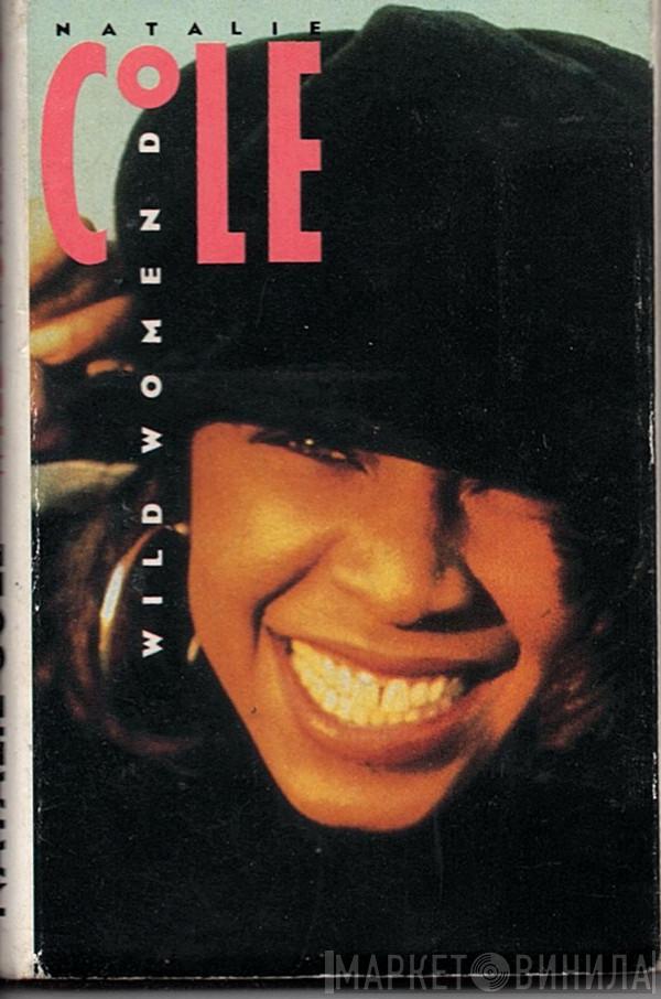  Natalie Cole  - Wild Women Do