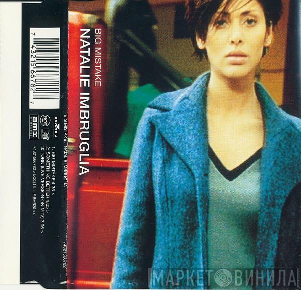 Natalie Imbruglia - Big Mistake