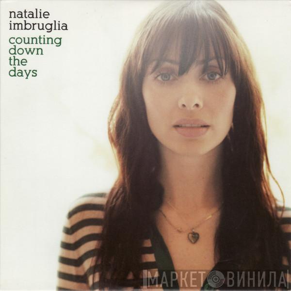  Natalie Imbruglia  - Counting Down The Days
