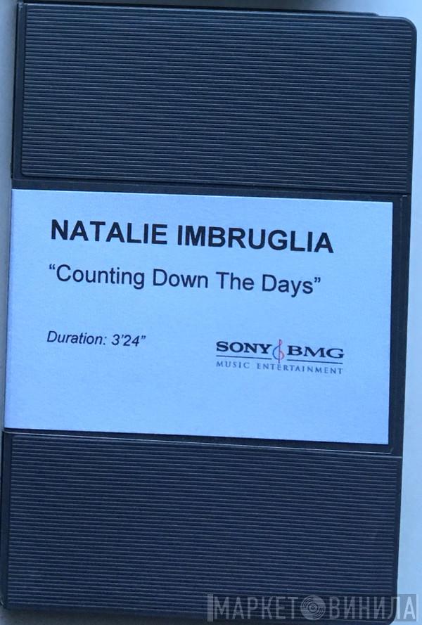  Natalie Imbruglia  - Counting Down The Days