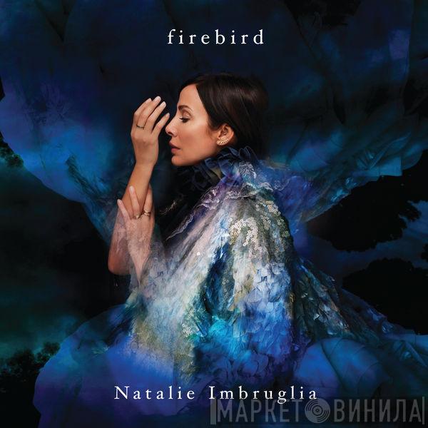  Natalie Imbruglia  - Firebird
