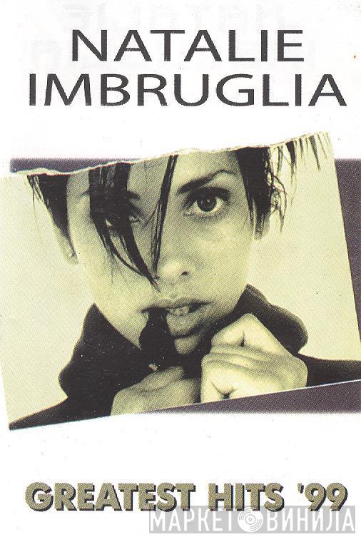  Natalie Imbruglia  - Greatest Hits'99