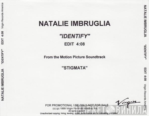  Natalie Imbruglia  - Identify