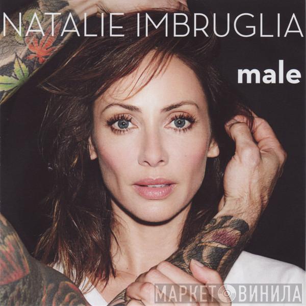  Natalie Imbruglia  - Male