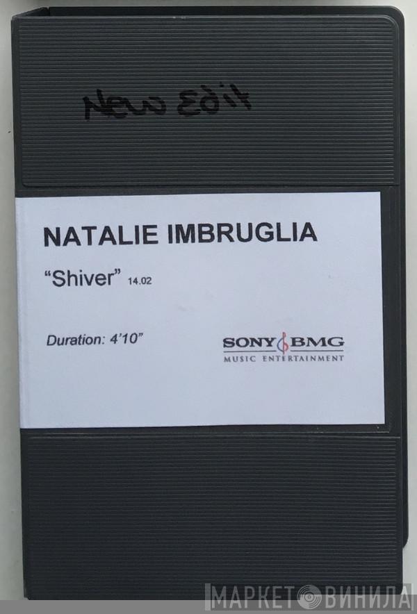  Natalie Imbruglia  - Shiver